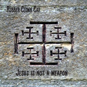 Jesus is not a Weapon CD frnt